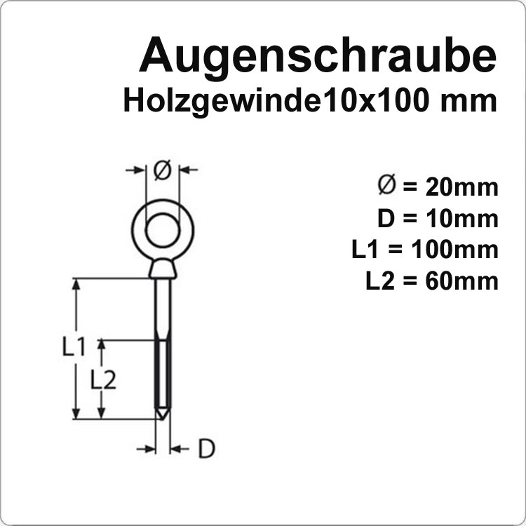 Augschraube mit Holzgewinde 10 x 100mm