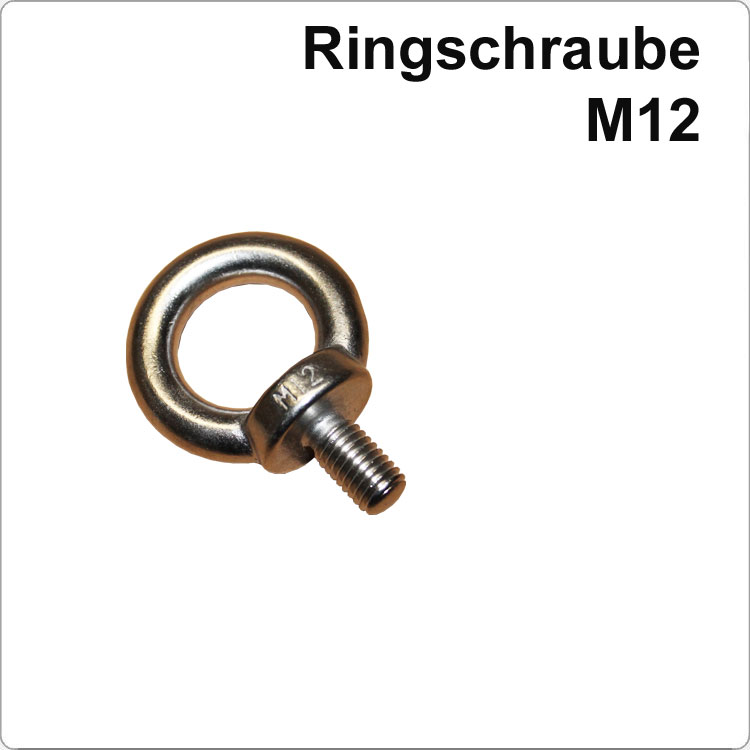 Edelstahl Ringschraube mit M12 Gewinde